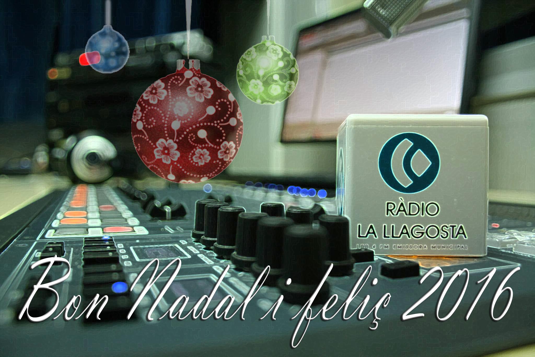 Ràdio la Llagosta - Feliç 2016