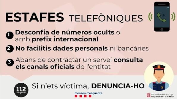 Els Mossos d’Esquadra alerten de les possibles estafes telefòniques